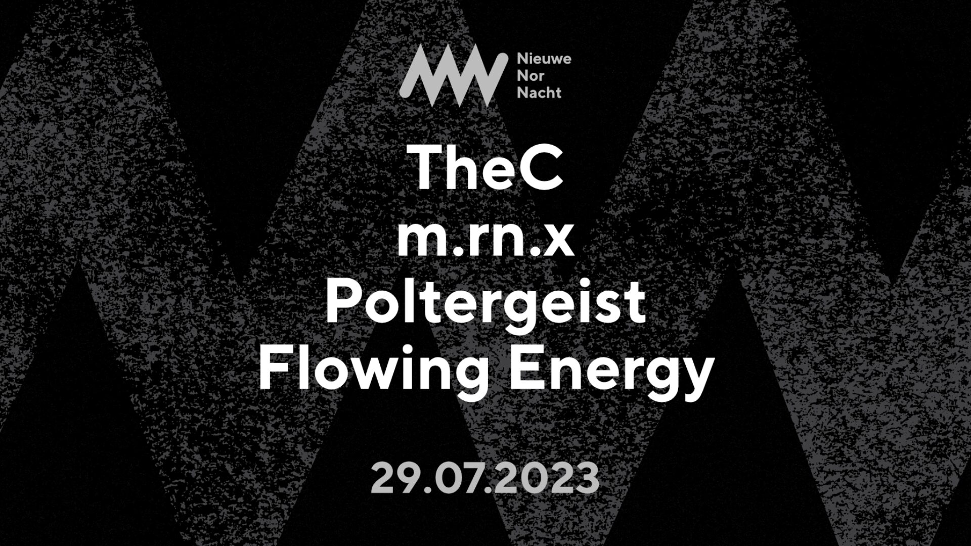 TheC + m.rn.x + Poltergeist + Flowing Energy
