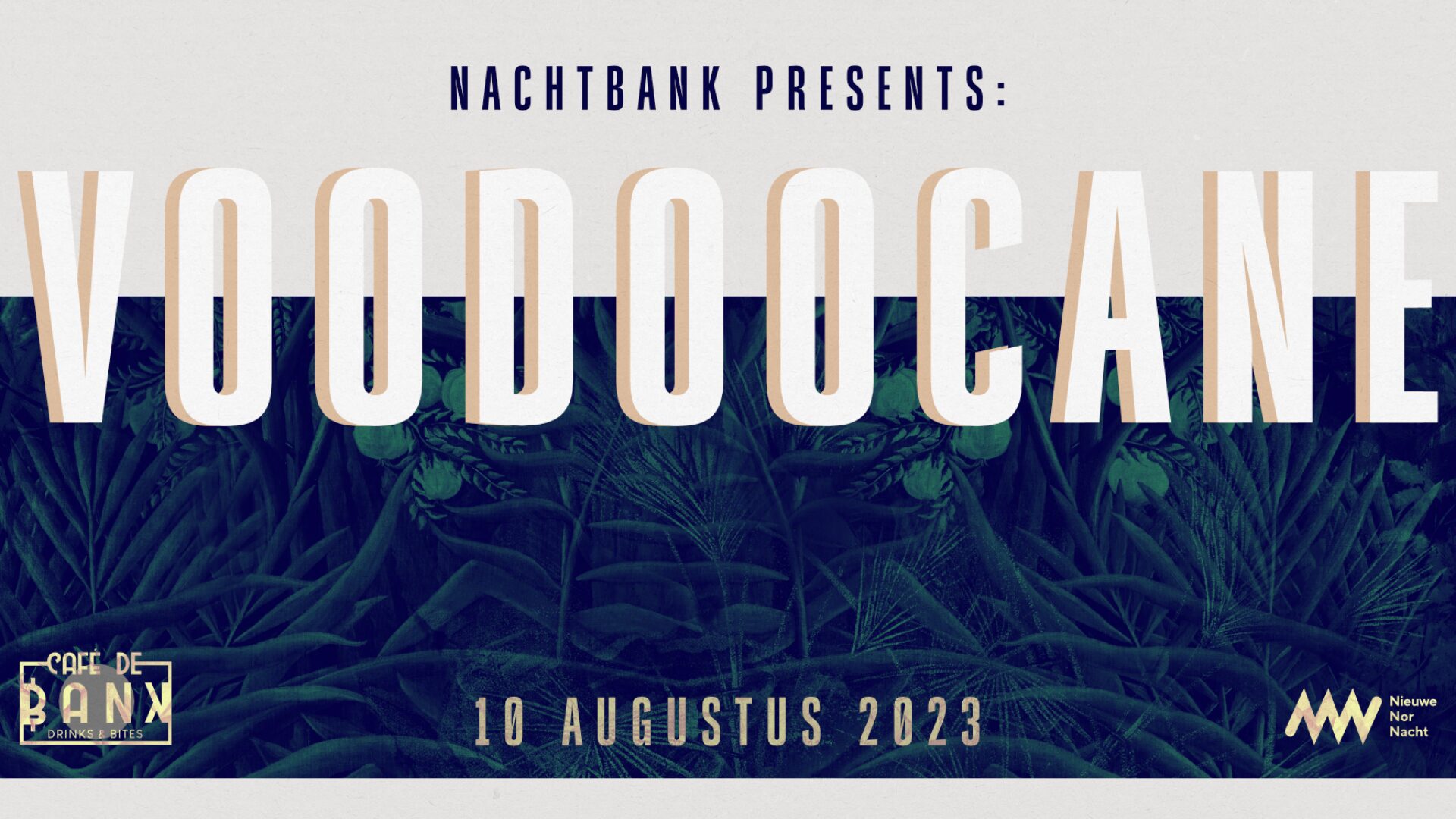 NachtBank presents: VOODOOCANE
