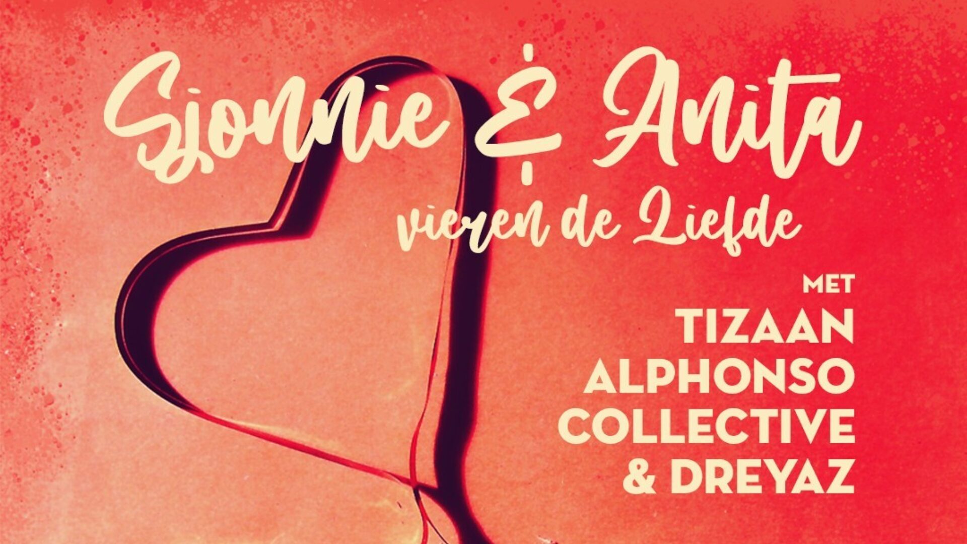 Sjonnie & Anita vieren de Liefde