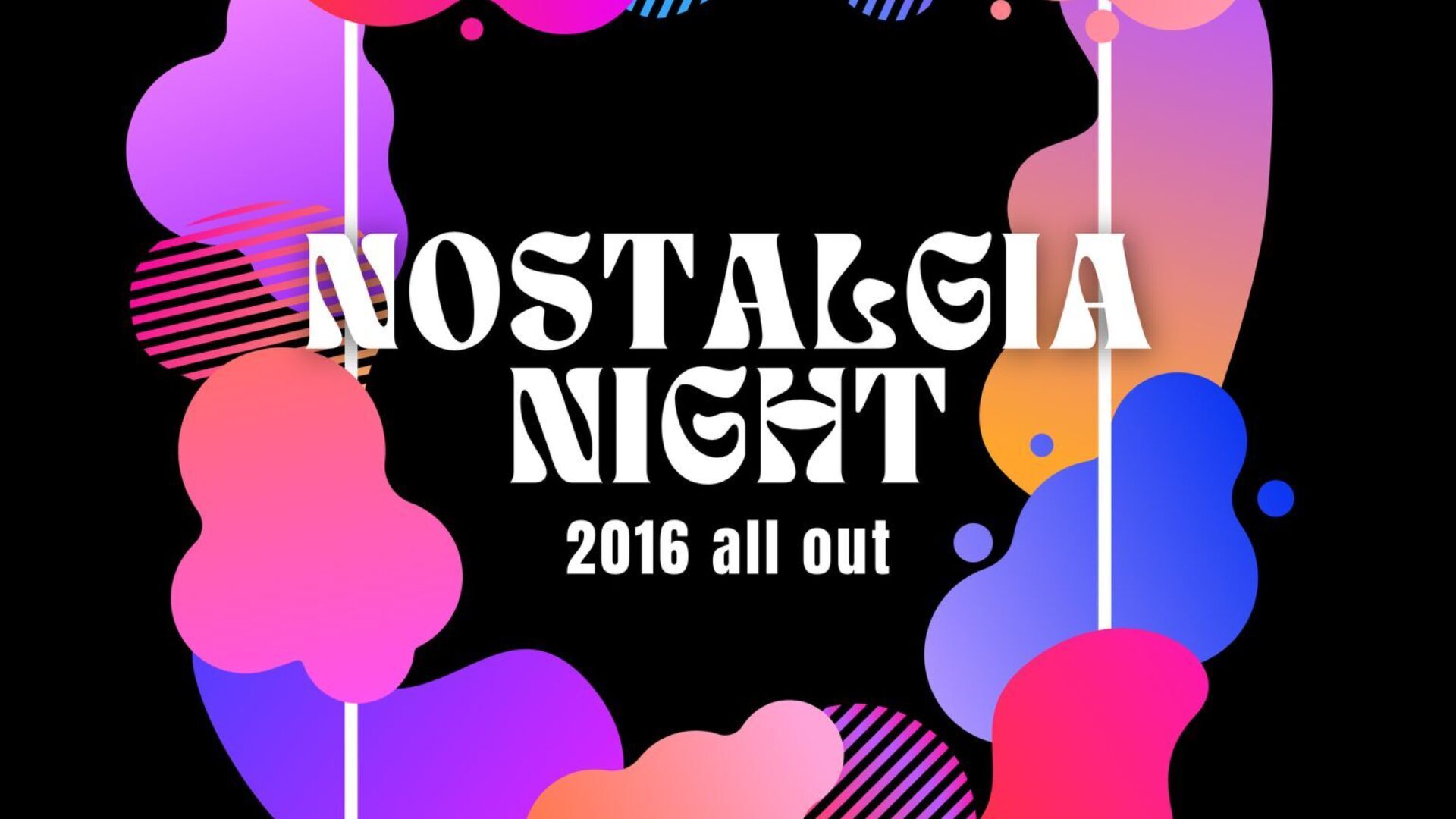 Nostalgia Night